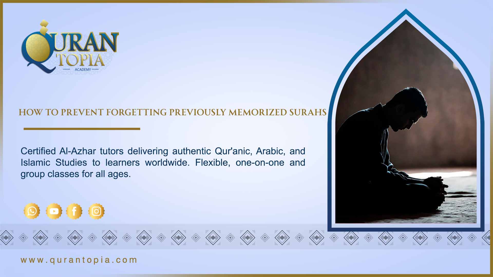 Quran Memorization Techniques - Prevent Forgetting Memorized Surahs and Maintain Long-term Hifz